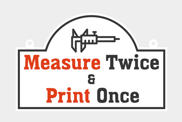 measure twice & print once sign by xzvazx art signs logos cut 3d print model - Mito3D