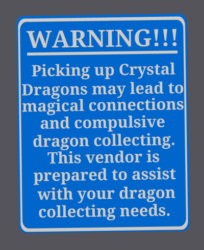 crystal dragon warning sign by flint3d art signs & logos 3d print model - Mito3D