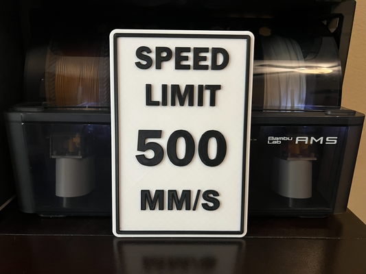 speed limit 500mm s sign by mkcamc art signs & logos street decor decoration fun printer printing multi color ams 2 easy print no supports support free humor funny gift ideas decorations 3d print model - Mito3D