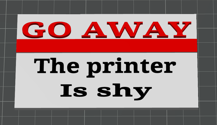 go printer is shy by vdunn757 art signs & logos funny sign 3d print model - Mito3D