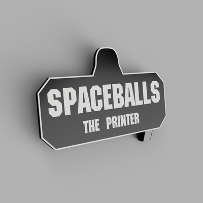 spaceballs impressora placa by jarvisdesign 3d acessórios p1s filme sinalização ams multicolorido 3d print model - Mito3D