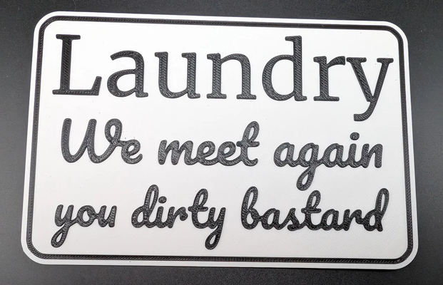 funny laundry sign by miak3d art signs & logos makemysign 3d print model - Mito3D