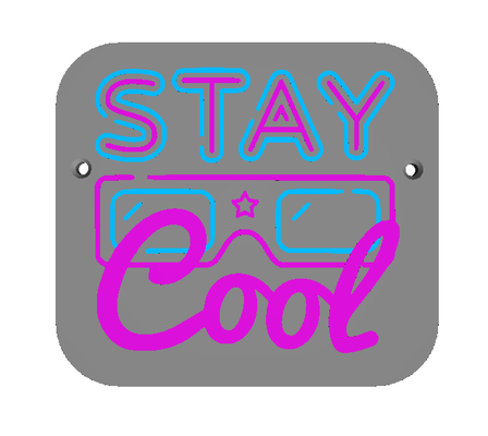 stay cool sign by hectic prints 3d art signs & logos 3d print model - Mito3D