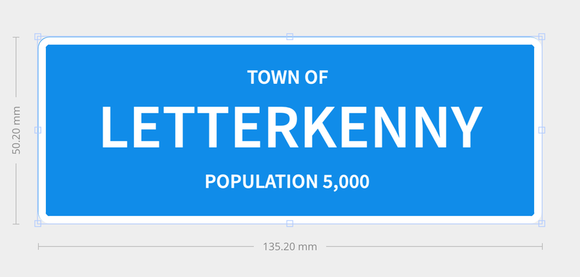 letterkenny ville of population 5 000 by howardthecarappraiser art panneaux logos 3d print model - Mito3D