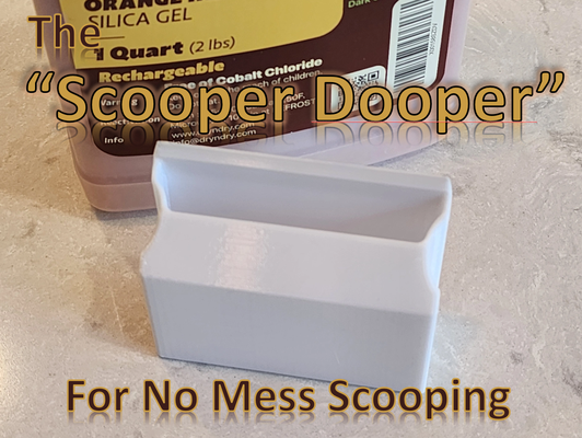 dry & scooper dooper by yeltrik designs - click follow 3d printer accessories silica desicant scoop gel clean easy 3d print model - Mito3D