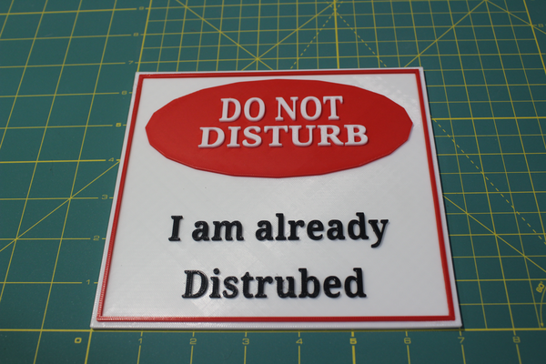 i am disturbato cartello by kaminski john arte segni loghi divertente avvertimento 3d print model - Mito3D