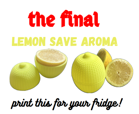 fresh aroma lemon save by impietro household house models lemonjuicer yellow fruit summer drink kitchen gadget fridge aromasaver 3d print model - Mito3D