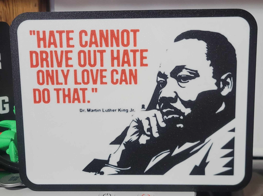 martin luther king jr love by smwoodcrafts household decor mlk drive out hate famous quotes lightbox 3d print model - Mito3D