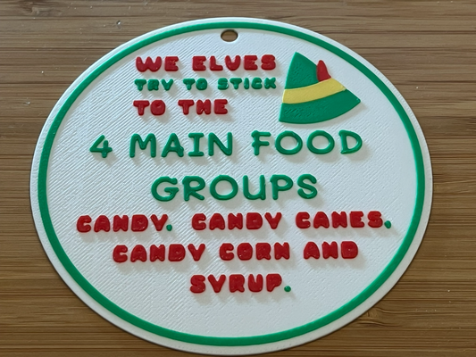 elf christmas ornament - 4 main food groups by m4ng0n3l household decor elfmovie quote candy 3d print model - Mito3D