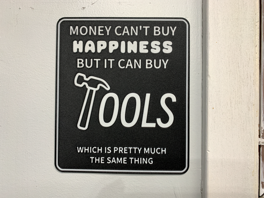 tools sign by ahrenp art signs & logos happiness workshop garage toolbox money hammer funny 3d print model - Mito3D