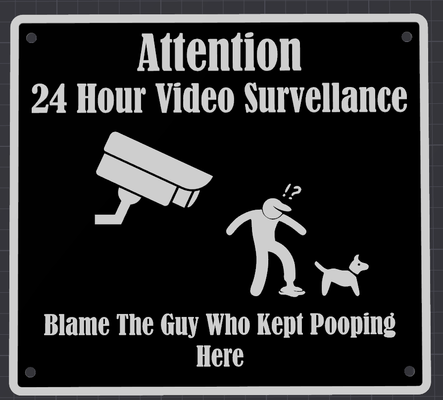 surveillance camera sign by 3dprintwolf art signs & logos maker fun surveillancecamera warningsign playtoz signmaker funnysign 3D print model - Mito3D