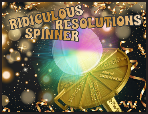 ridiculous resolutions spinner by applejax industries household festivities years year happy 2024 funny 3d print model - Mito3D