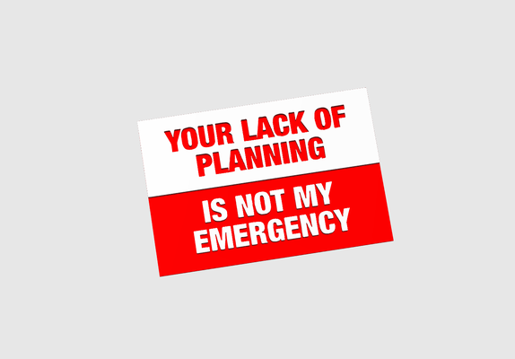 lack of planning - sign by dubmehard art signs & logos fail humor emergency 3d print model - Mito3D