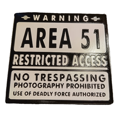 area 51 - no trespassing restricted access sign by dubmehard art signs & logos area51 alien iwanttobelieve humor 3d print model - Mito3D