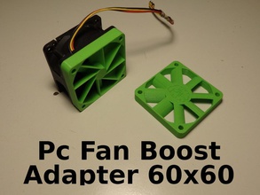 pc fan basınç adaptörü 60x60x10mm pinshape artırmak teknoloji tech bağdaştırıcı sgabolab boost 3d print model - Mito3D