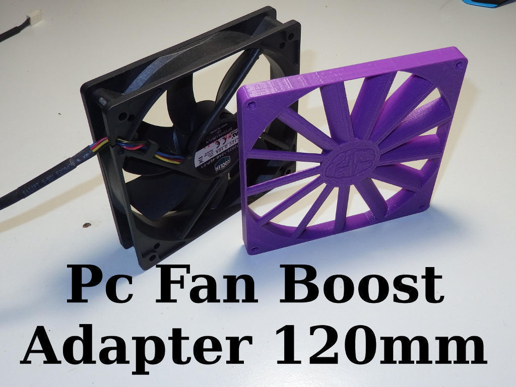 pc fan basınç adaptörü 120x120x10mm pinshape artırmak teknoloji tech sgabolab boost bağdaştırıcı 3D print model - Mito3D