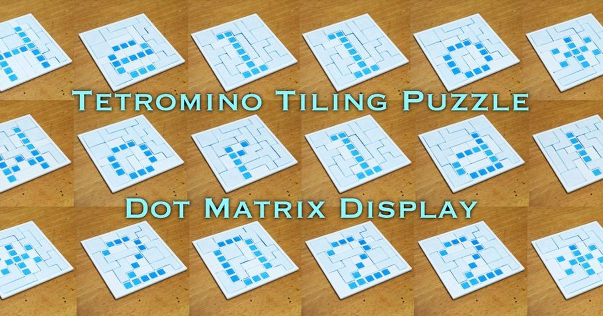 tetromino tiling puzzle dot matrix display shiura 3D Models Toys & Games Puzzles Brain-teasers thingiverse tetris 3D print model - Mito3D
