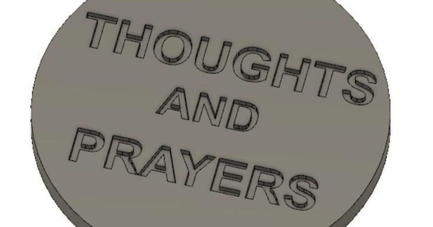 thoughts prayers - coin aonomus  3D Models  Art & Design  2D Plates & Logos thingiverse  3d print model - Mito3D