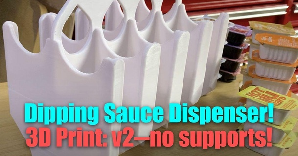 dipping sauce holder dispenser v2 extra mcdonald's bk wendy's etc supports needed doug joseph design8studio 3D Models Household Kitchen thingiverse 3d print model - Mito3D