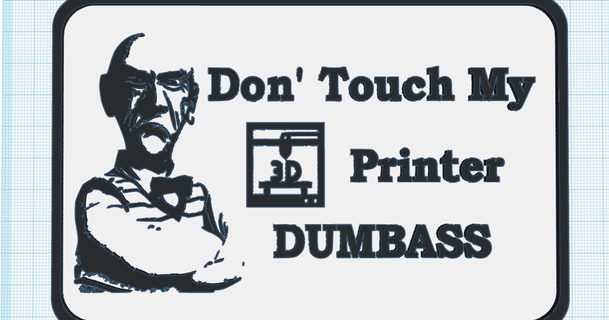 Walter toucher 3dprinter Idiot gerh 3D modèles art conception 2D assiettes logos signe drôle 3d print model - Mito3D