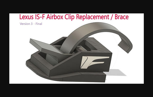 lexus isf airbox clip replacement brace - v31 final by 365lyf download free stl model printablescom 3d models hobby & makers automotive rcf 3d print model - Mito3D