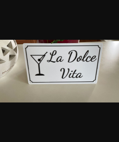 schild la dolce vita by 2mars download frei stl modell druckbares 3d modelle kunst design designs 3d print model - Mito3D