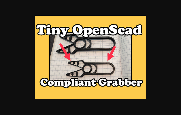 tiny openscad compliant grabber by iqless download free stl model printablescom 3d models toys & games gripper compliantmechanism 3d print model - Mito3D