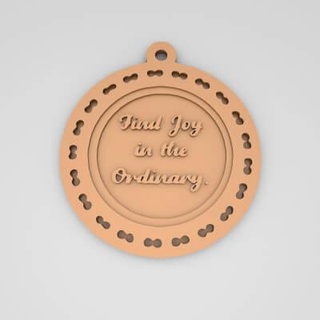 find joy ordinary quote round keychain - 3d print model pk3dstore 3d print model - Mito3D