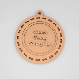 make today amazing quote round keychain - 3d print model pk3dstore 3d print model - Mito3D