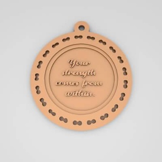 strength comes within quote round keychain - 3d print model pk3dstore 3d print model - Mito3D