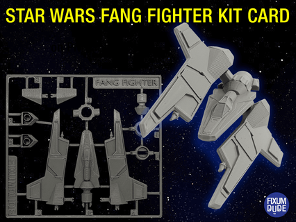 star wars fang fighter kit card - fixumdude 3d print model - Mito3D