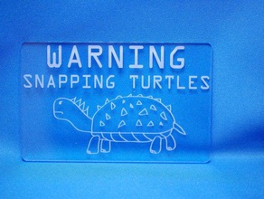 warning snapping turtles other animal robbinsvillehighschool sign 3d print model - Mito3D