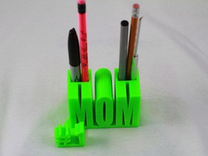 1 mom mum other abp day desk gift holder mega mk6 mother mothers organizer pen pencil tom 3d print model - Mito3D