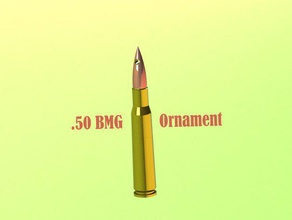 50 bmg ornament art ammo bullet cartridge makerbotornaments 3d print model - Mito3D