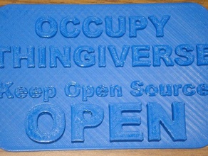 occupy thingiverse plaque keep open source 3d printing tests replicator 2 3d print model - Mito3D
