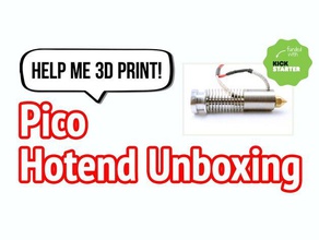 pico hotend unboxing electronics extruder helpme kickstarter metal 3d print model - Mito3D
