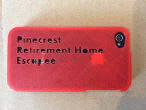 pinecrest retirement home escapee iphone 4 4s case mobile phone joke 3d print model - Mito3D