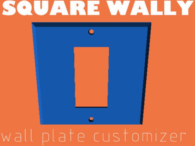square wall plate cover customizer wally replacement parts 3d box case container covers customizable outlet customized challenge custom electronics experiment featured gear holder household kitchen model mount openscad ornament parametric prusa reprap robot sketchup spool supportless test tinkercad tool toy ultimaker upgrade useful wood 3D print model - Mito3D