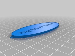 they see me rollin' keychains customized 3d print model - Mito3D