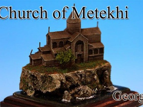 Kirche Metechi -Georgien Gebäude & Strukturen 3d print model - Mito3D
