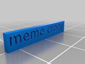 meme creep 3d print model - Mito3D