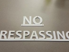 'no trespassing' sign outdoor & garden no trespassing 3d print model - Mito3D
