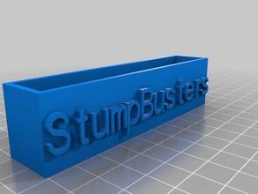 stumpbusters de la oficina personalizado 3d print model - Mito3D