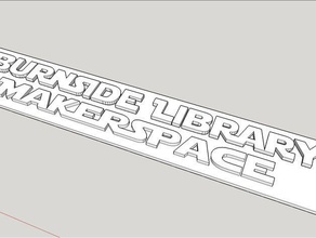 burnside library makerspace sign signs & logos 3d print model - Mito3D