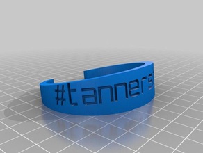 tanner strong bracelets customized 3d print model - Mito3D