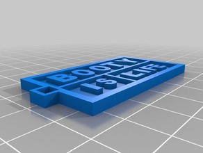 booty life dogtag 3d printing dogtags funny gift prank 3d print model - Mito3D