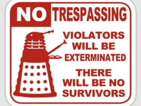 dalek Zeichen logos daleks geben Sie nicht no trespassing 3d print model - Mito3D