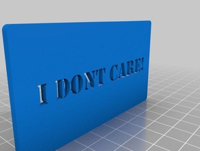 lol anoying people all around you hand them dont care -card other prank 3d print model - Mito3D