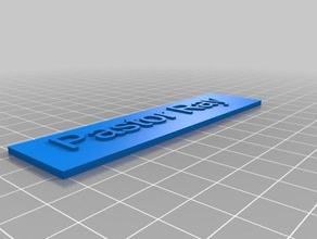 pastor rayname plaque signs logos customized 3d print model - Mito3D