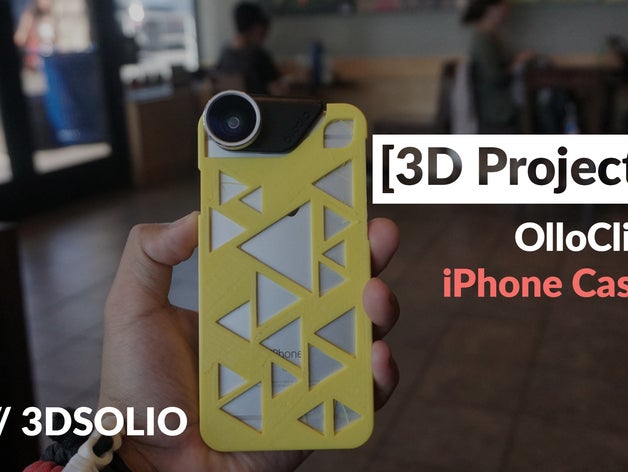 olloclip iphone 6s cas mobile apple iphone6 6 la photographie 3D print model - Mito3D